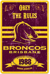 Broncos NRL Retro Metal Sign Tin Wall Sign Obey the Rules