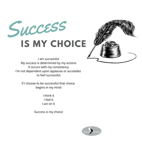 Success is my choice.