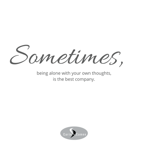 Sometimes quote by Carin Camen