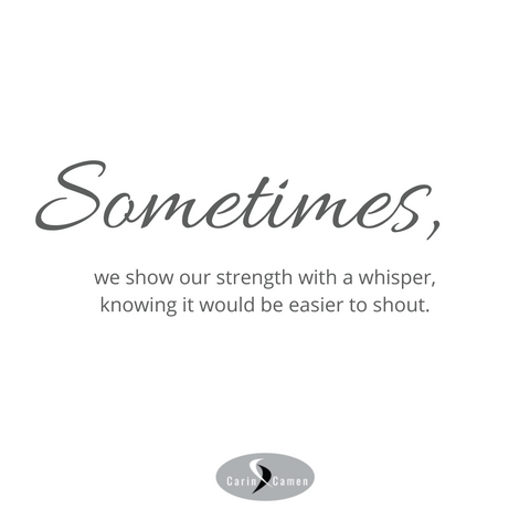 Sometimes quote by Carin Camen