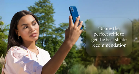 How to take a perfect selfie to get the best shade recommendation