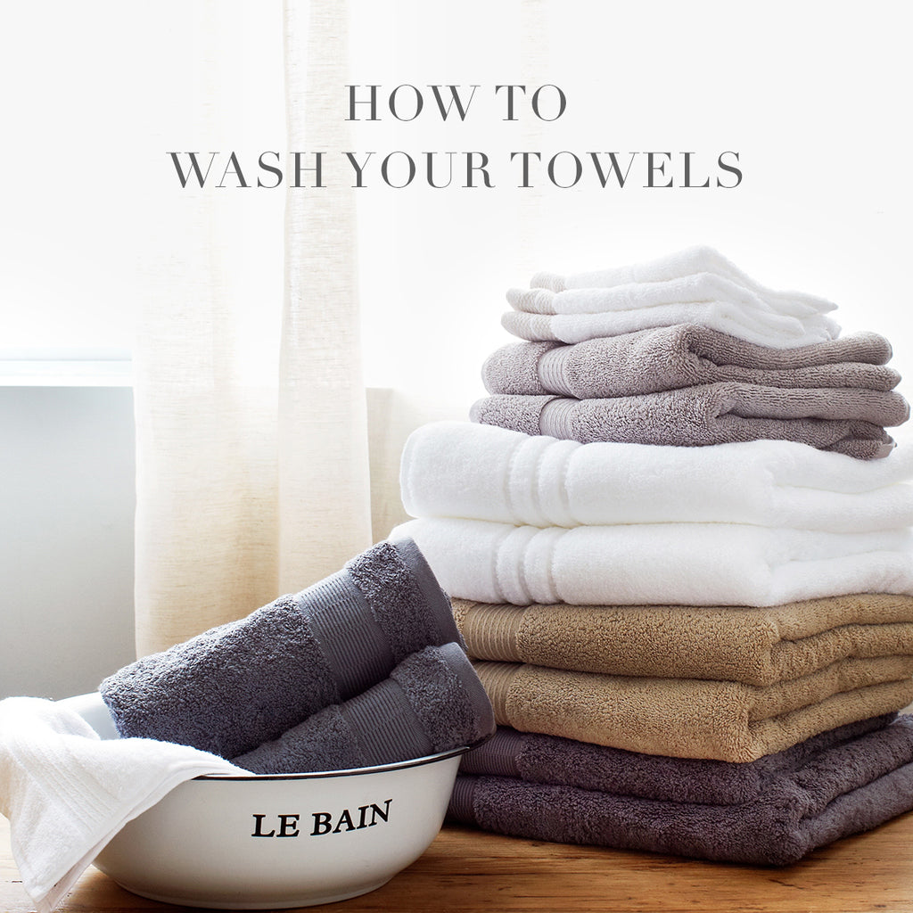 How To Wash Your Towels Au Lit Fine Linens