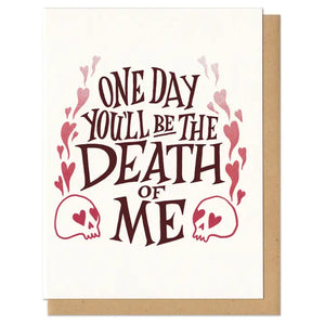 Death of Me Greeting Card - Vinyl Fantasy BK
