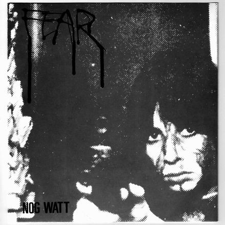 Nog Watt - Fear 7