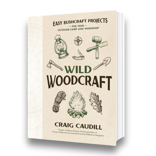 PRE-ORDER:  Traditional Bushcraft:  Simple Projects for Wild Woodcraft: Tools, Tables, Live Fire Cooking and More