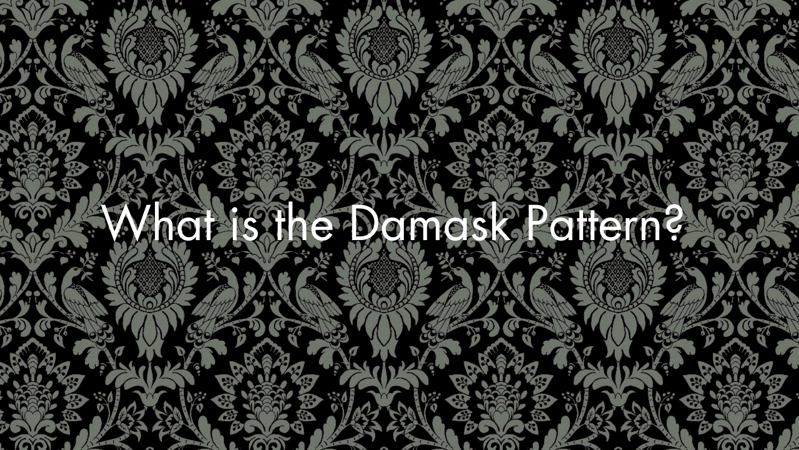 What is the Damask Pattern? A Dive into Design Classic