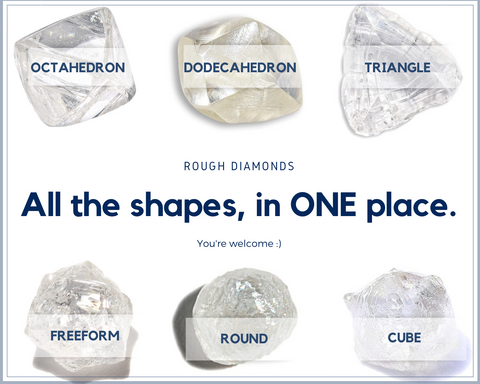 5 Steps to Choosing the Right Stone for Your Rough Diamond