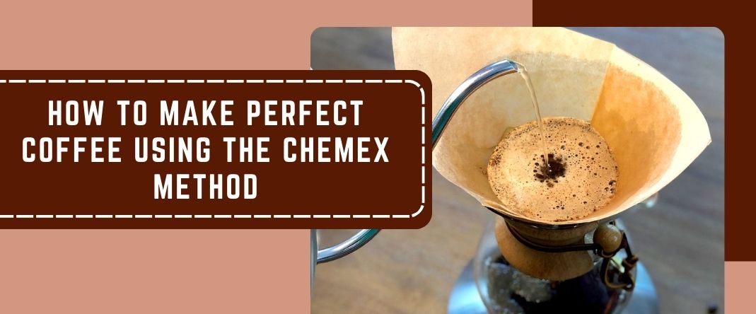 How to Make Perfect Coffee Using the Chemex Method