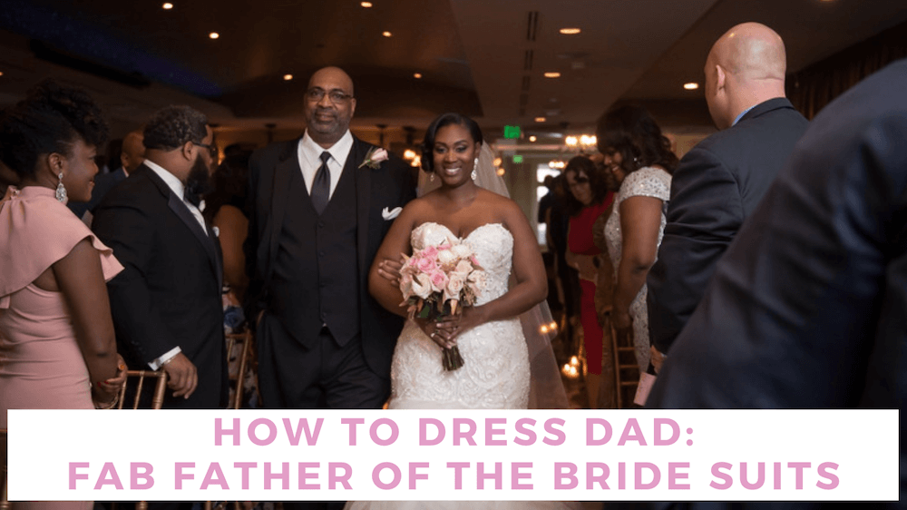 father of the bride wear