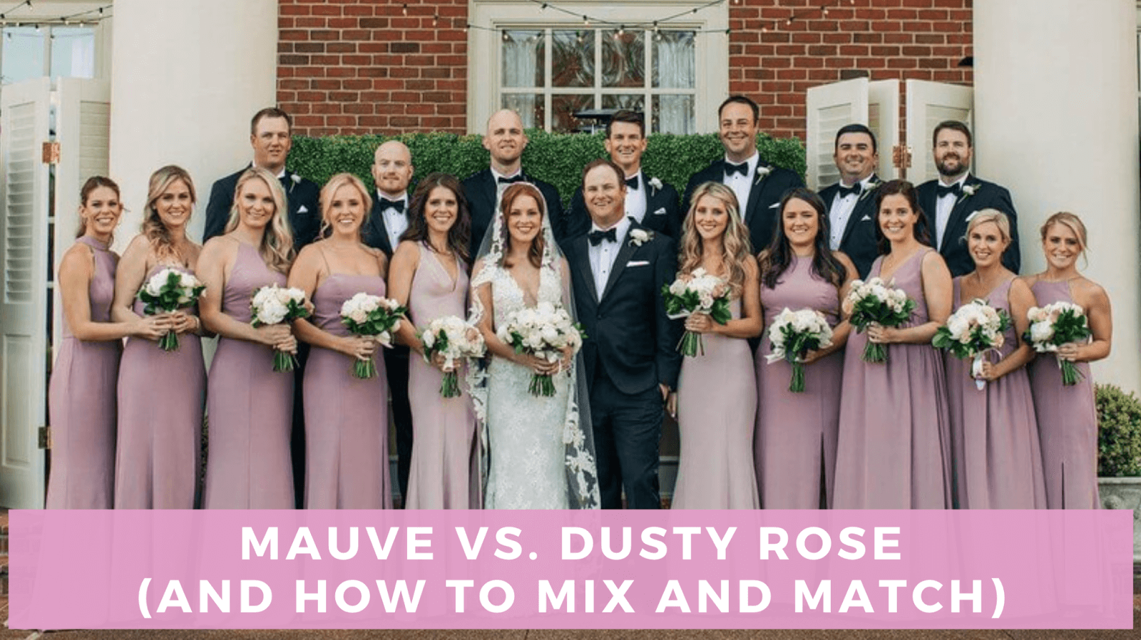 Mauve and Dusty Rose Weddings | Bella Bridesmaids