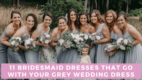11 Bridesmaid Dresses to Go With Your Grey Wedding Dress & Bella ...