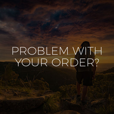 Problem with your order?