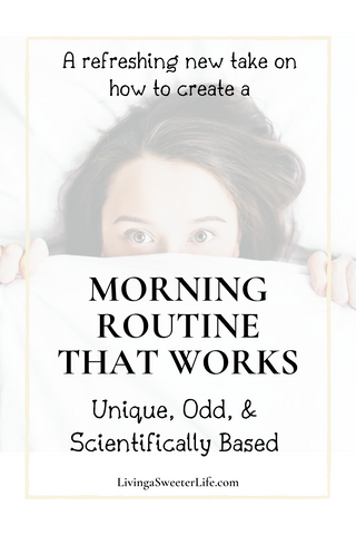 living a sweeter life blog post - how to create a healthy morning routine that works