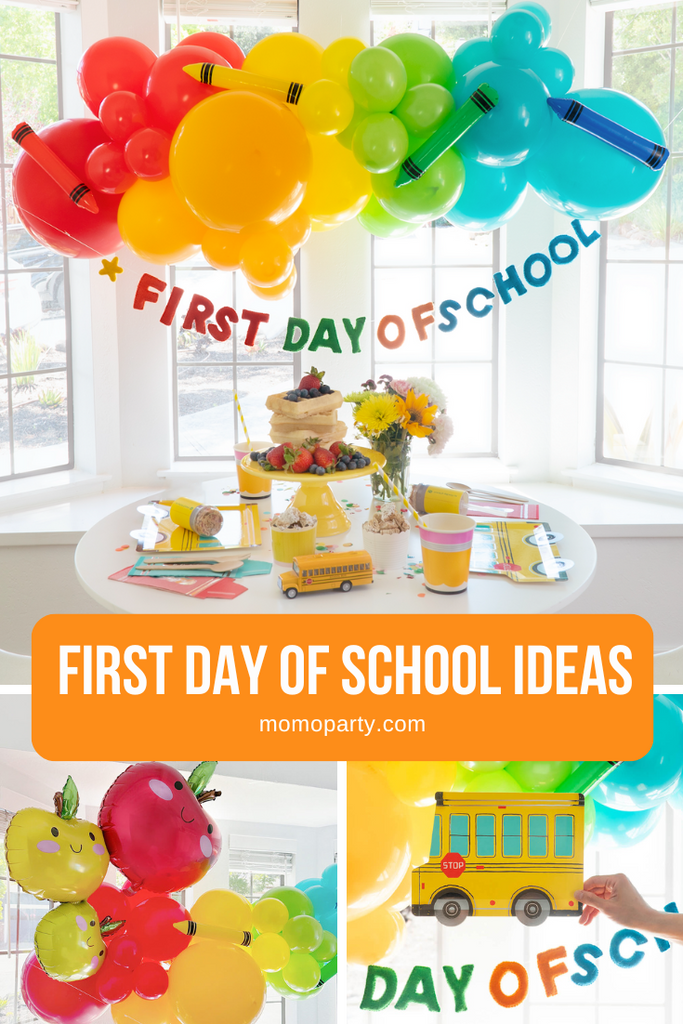 Kid's First Day of School Back to School Celebration Tips, Hacks & Party Ideas by Momo Party