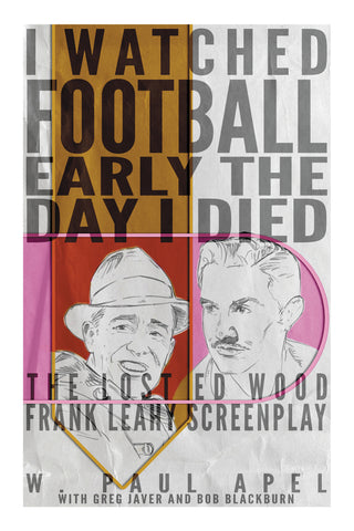 ed wood's i watched football the day i died
