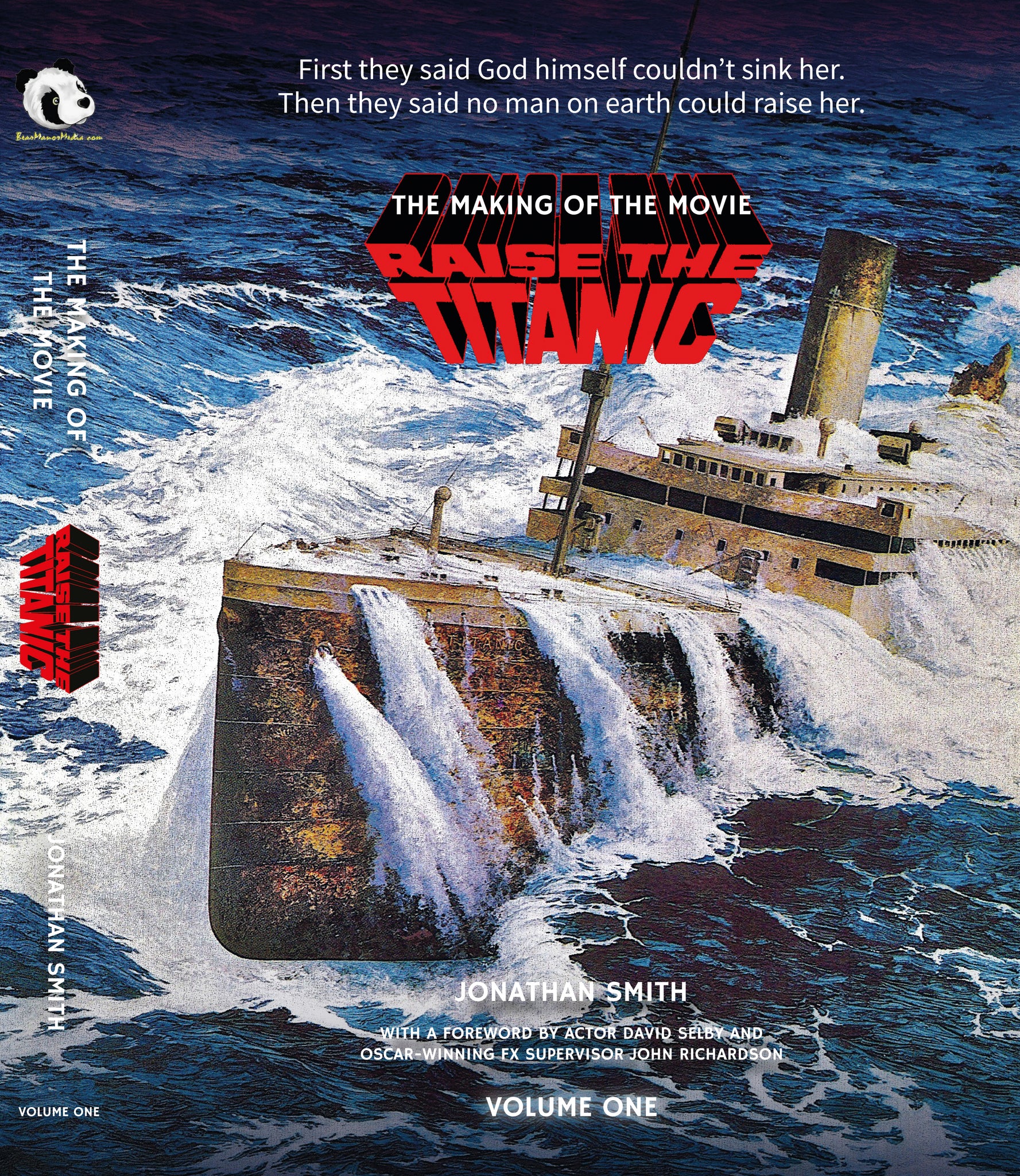 Raise the Titanic - The Making of the Movie Vol. 1 (hardback) – BearManor  Media