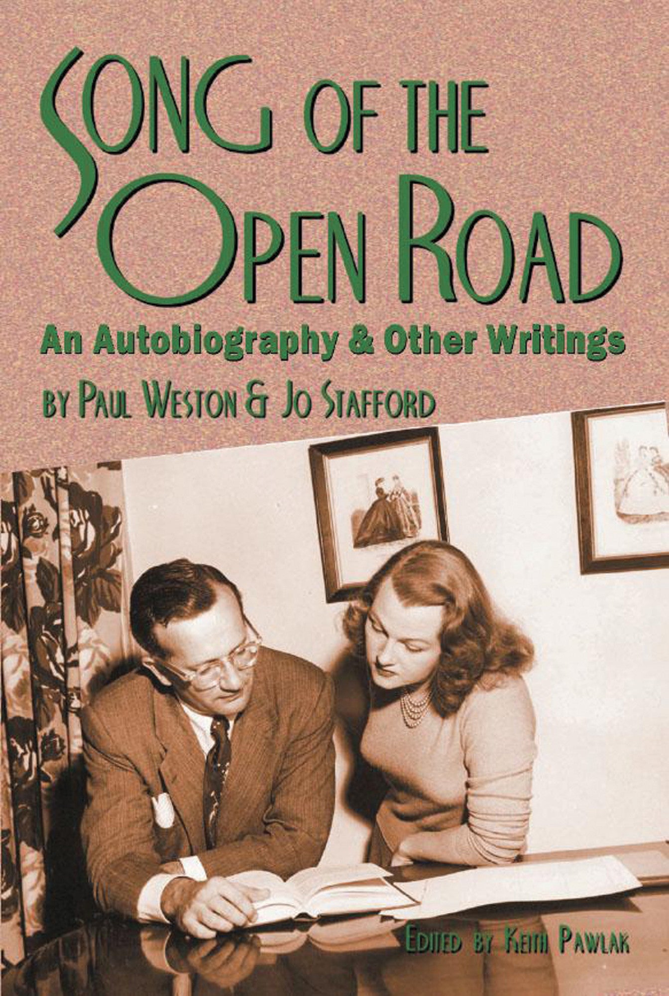 Song of the Open Road: An Autobiography and Other Writings (paperback)