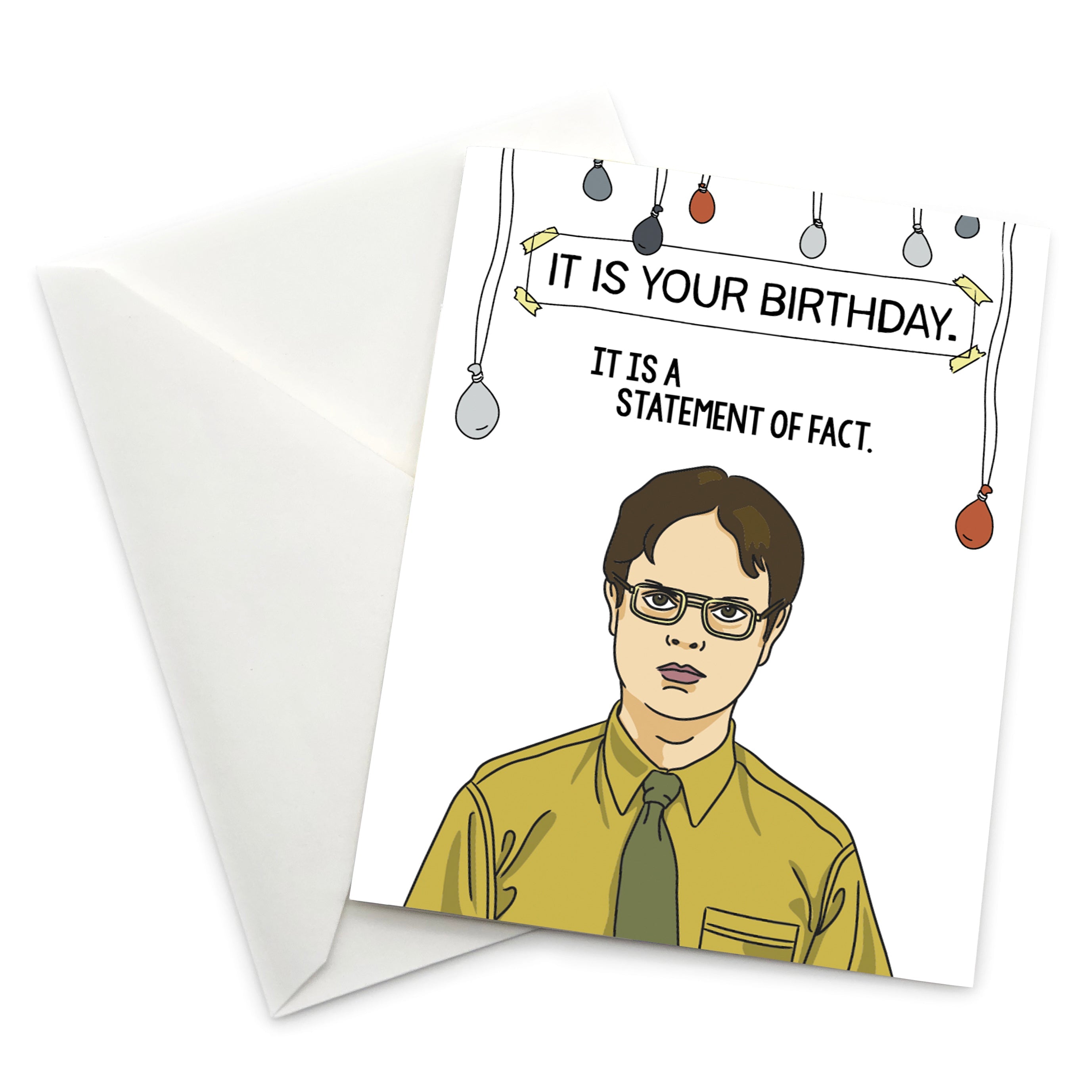 It's Your Birthday. It's a Statement of Fact” Birthday Card - Officia –  Papersalt
