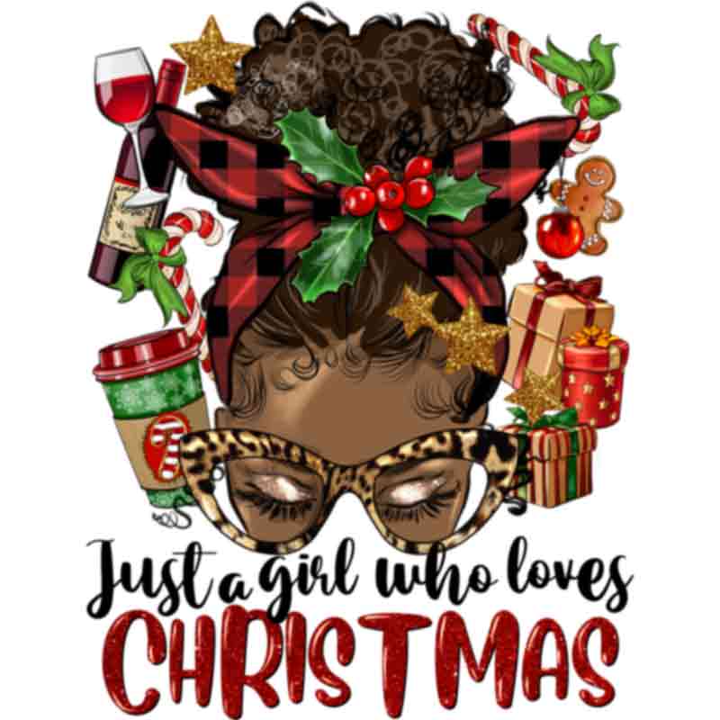 Image of Just A Girl Who Loves Christmas Afro Messy Bun(DTF Transfer)
