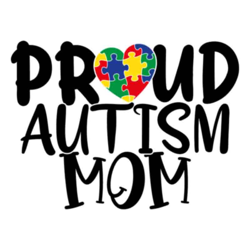 Image of Proud Autism Mom (DTF Transfer)