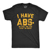Mens I Have Abs-olutely No Idea What I'm Doing Tshirt Funny Workout Fitness Graphic Tee