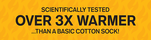 Over 3X warmer than a basic cotton sock!