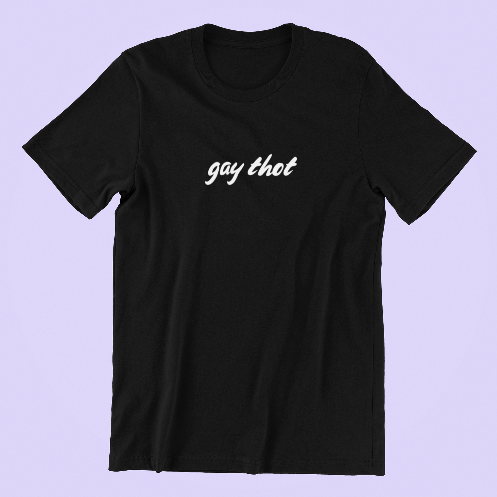 Gay Thot Black Shirt | QueerlyDesigns