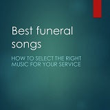 A Look At The Best Funeral Songs And Hymns