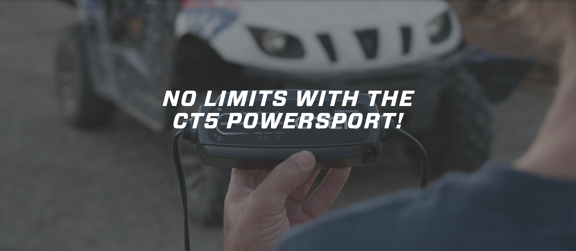 CT5 Powersport for UTV, Jetski, Snowmobile, Motorsports and more.