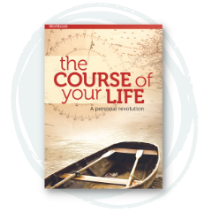 course of your life