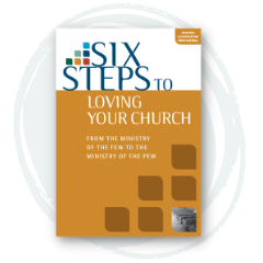 six steps to loving your church