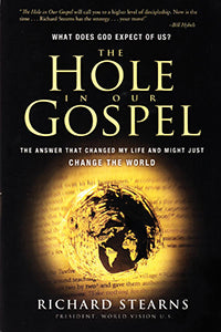 The Hole In Our Gospel – Pentecostal Publishing House