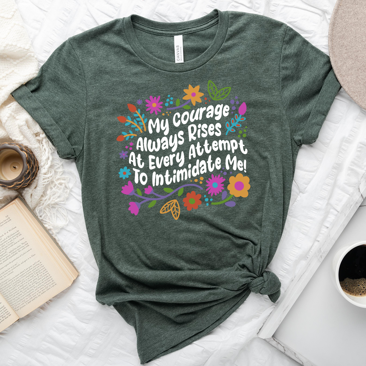 my courage always rises unisex tee