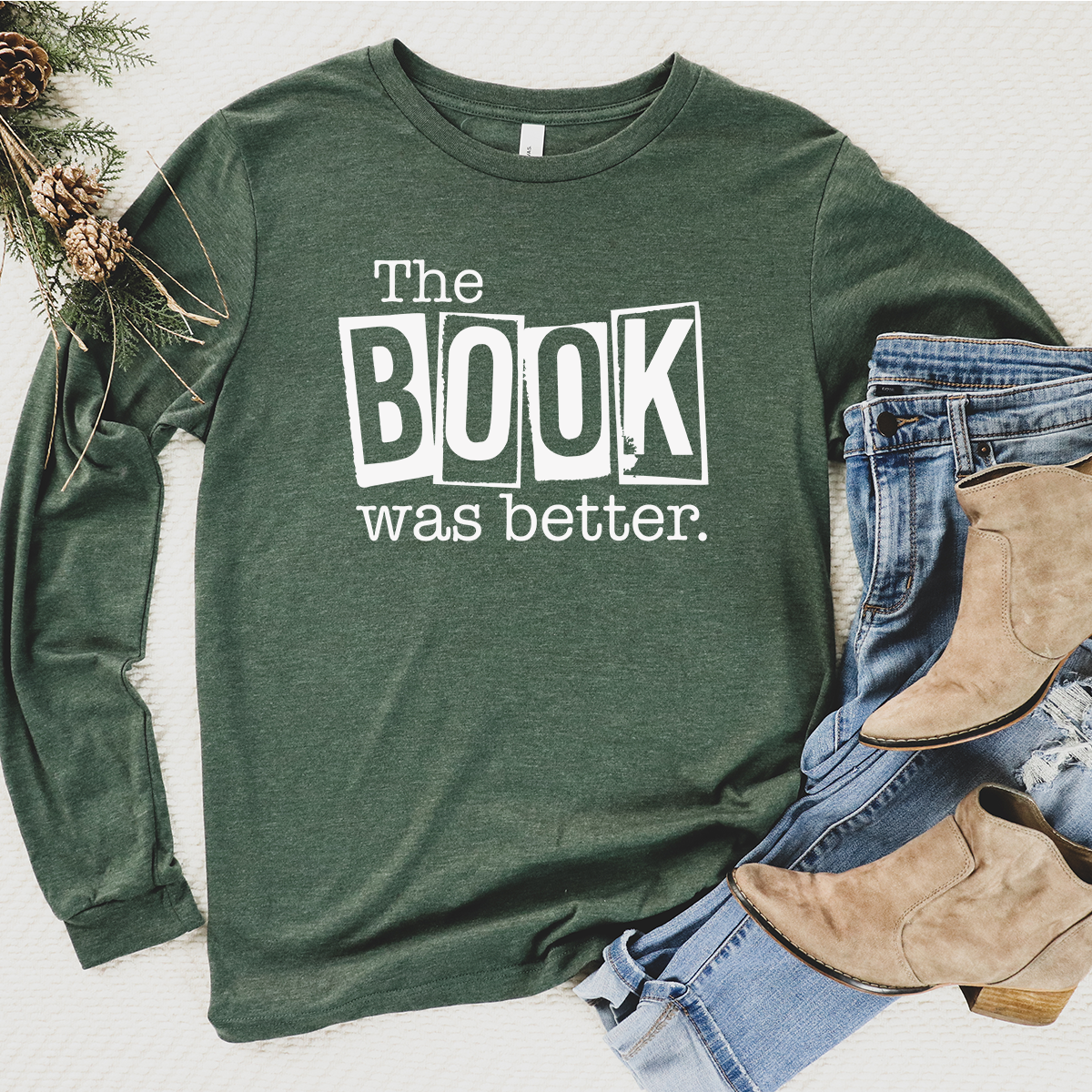 book was better long sleeve unisex tee