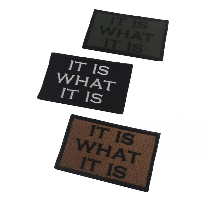 Funny It Is What It Is Tactical Patch Army Marines Morale Hook and Loop FREE USA SHIPPING SHIPS FROM USA PAT-189/190/191 (E)