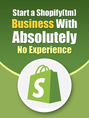 Start a Shopify Business Today