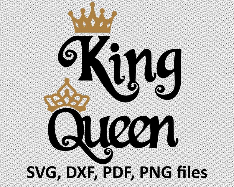 Free Free King And Queen Svg Files 779 SVG PNG EPS DXF File