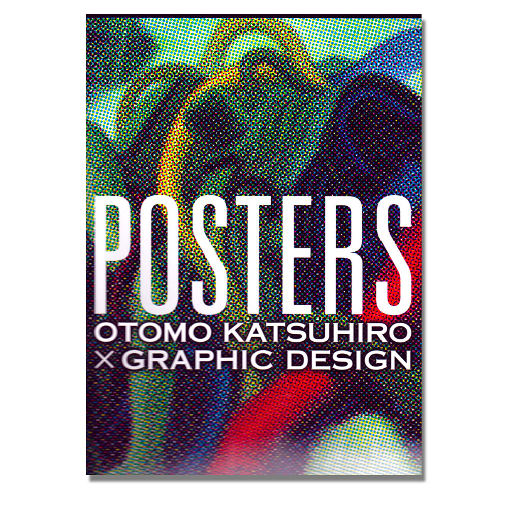 POSTERS Otomo Katsuhiro x Graphic Design • Sancho's Dirty Laundry