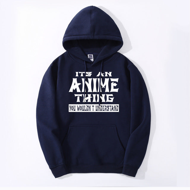 It's An Anime Thing Hoodie – animelife