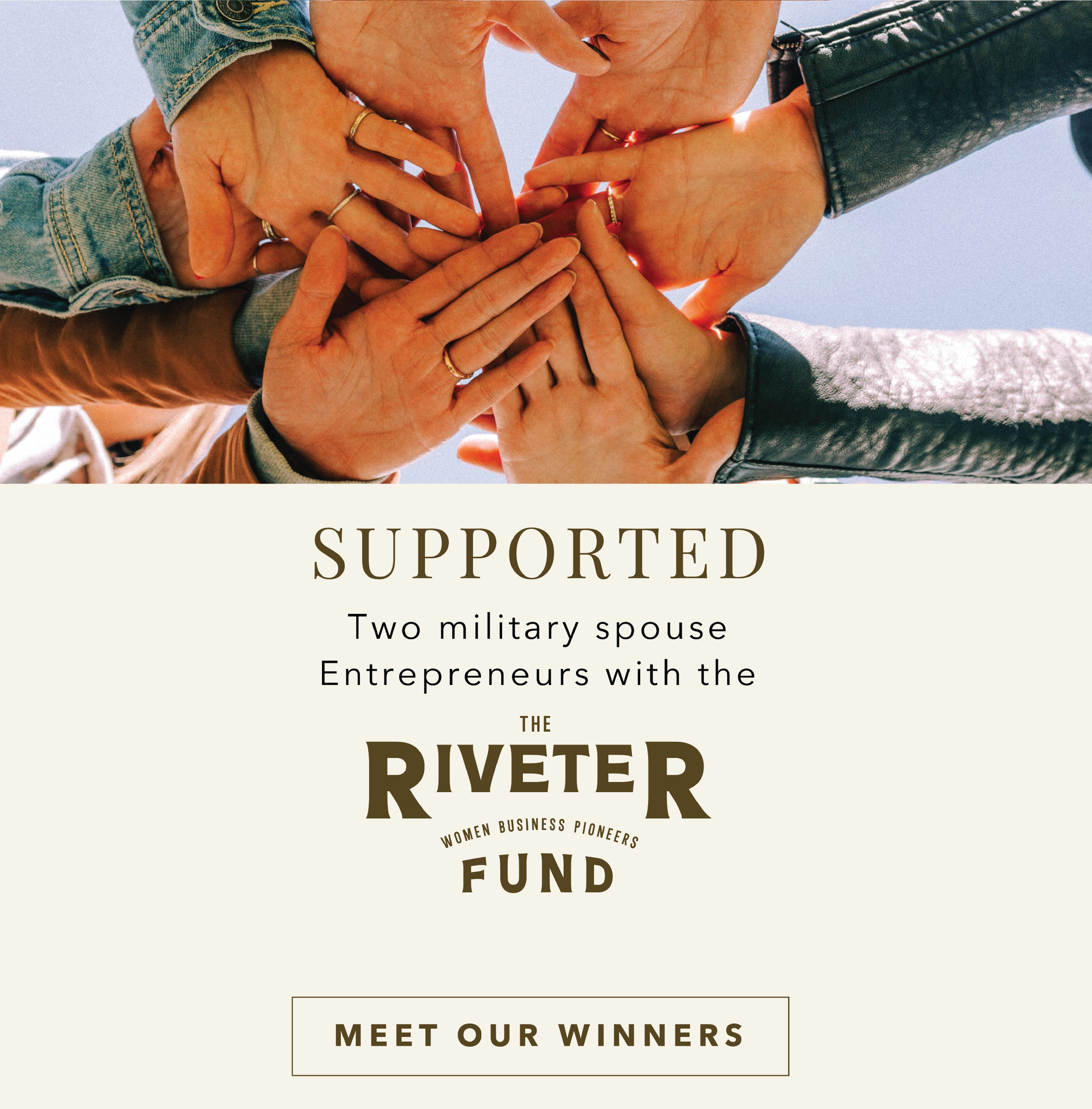 Supported two military spouse entrepreneurs through the Riveter fund 