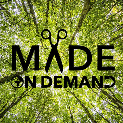 Made on demand