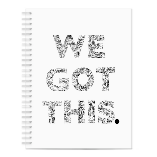 "We Got This" Notebook