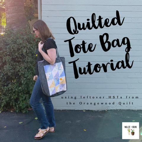 Quilted Tote Bag tutorial inspired by the Orangewood Quilt – Nollie + Bean