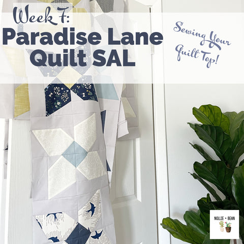 Paradise Lane Quilt Sew-along hosted by Nollie + Bean