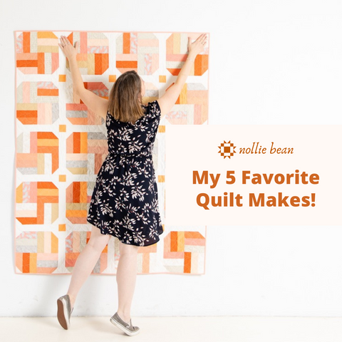 My Top 5 Quilt Makes | Nollie Bean Modern Quilt Patterns