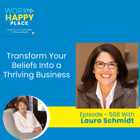 laura schmidt podcast guest work from your happy place