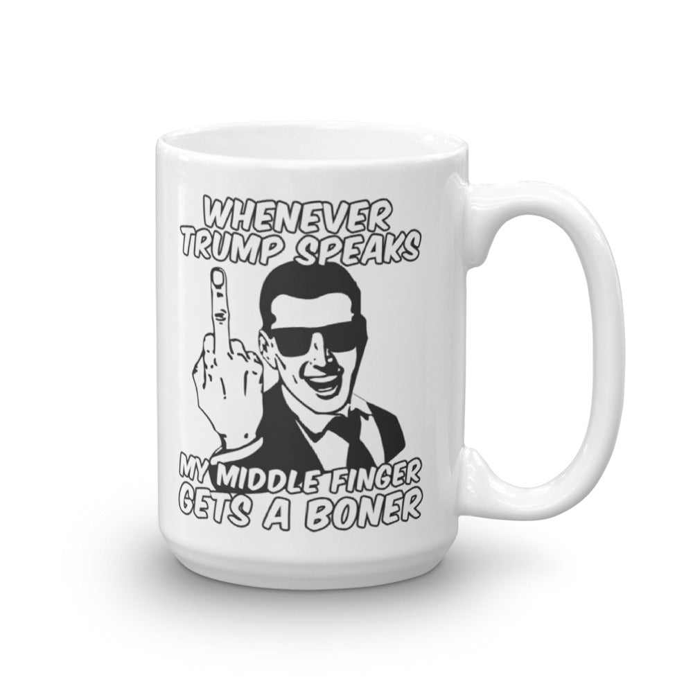 Whenever Trump Speaks My Middle Finger Gets A Boner Anti-Trump Mug ...