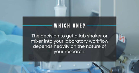 lab shaker or mixer, which one to choose