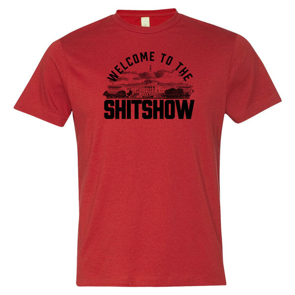 Welcome To The Shitshow Capitol Tee - Liberty Maniacs