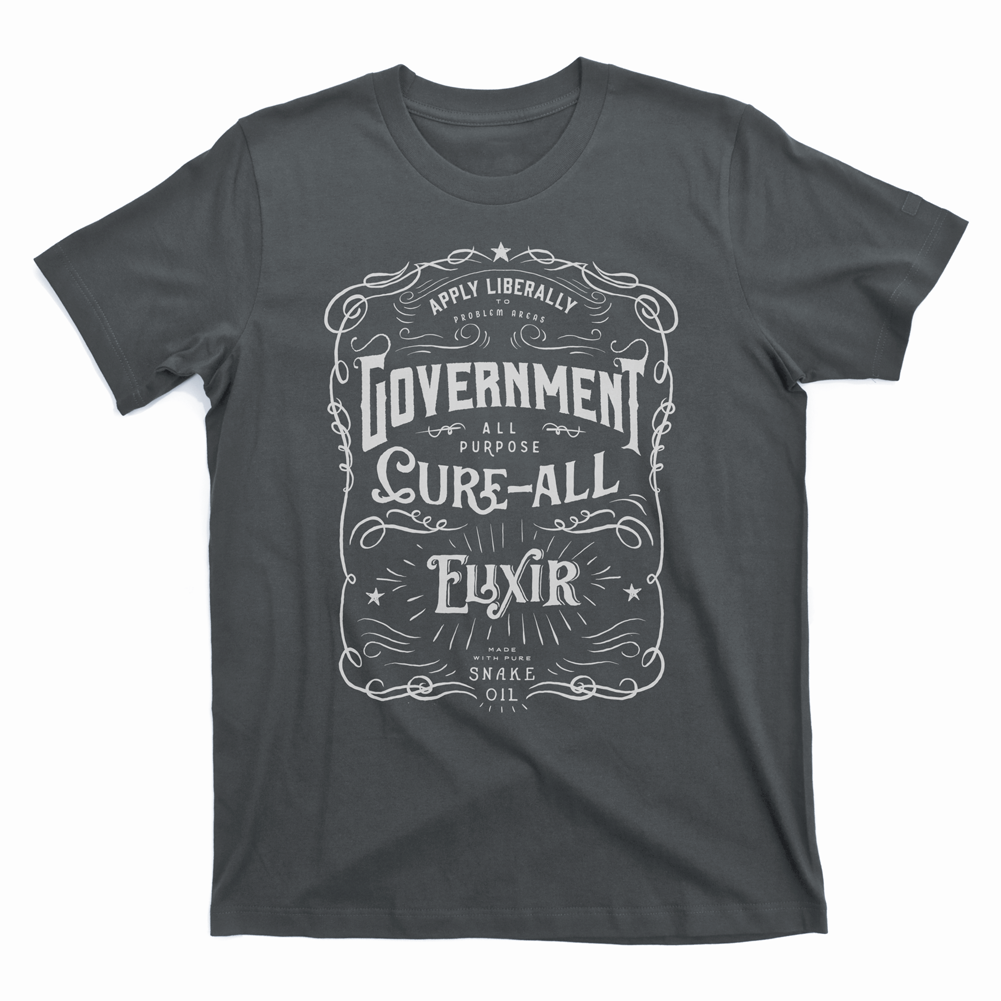 Government Cure-All Elixir T-Shirt - Liberty Maniacs